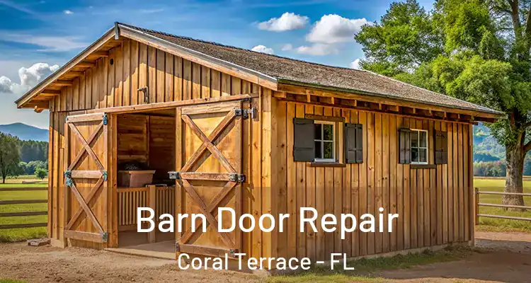  Barn Door Repair Coral Terrace - FL