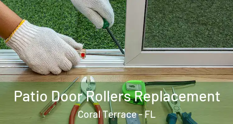  Patio Door Rollers Replacement Coral Terrace - FL